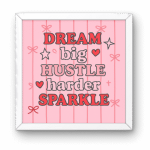 Pinterest Pink Motivational Wall Art Frame