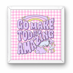 Make Today Magical Pink Frame
