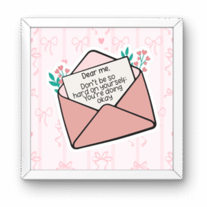 Dear Me Pinterest Pink Self-Love Frame