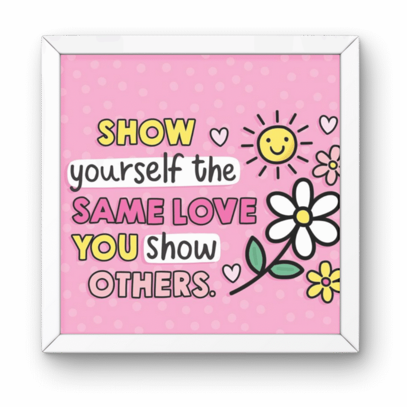 Pinterest Cute Self-Love Frame