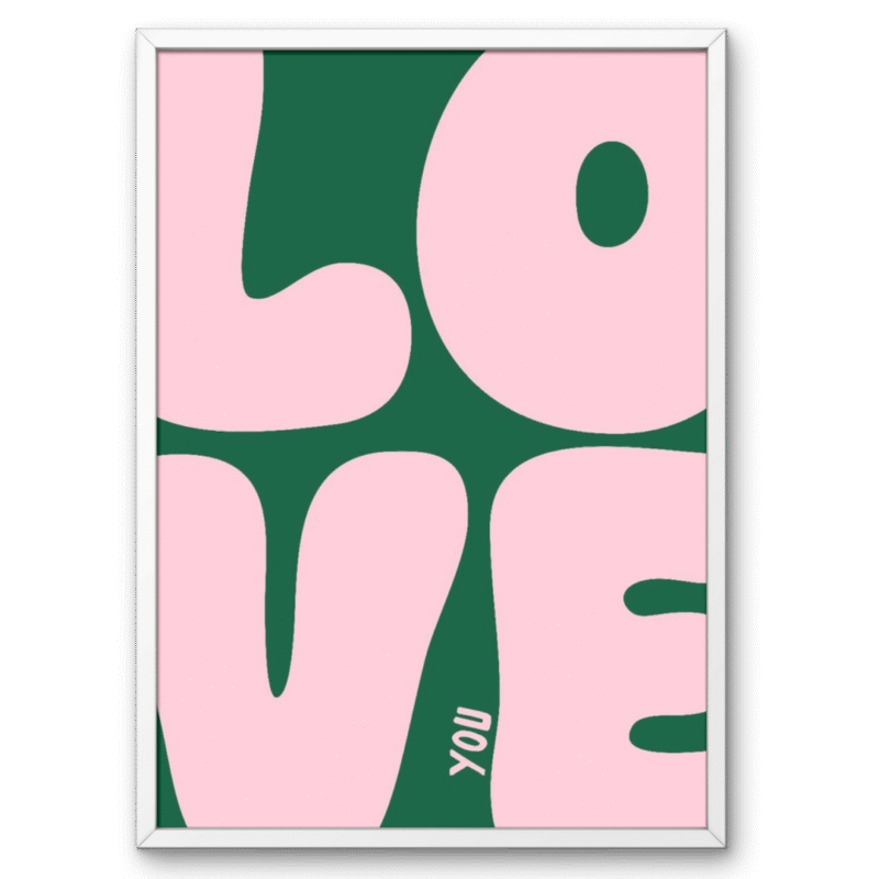 Love You Minimal A4 Frame