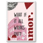 What If It All Works Out Aesthetic Frame