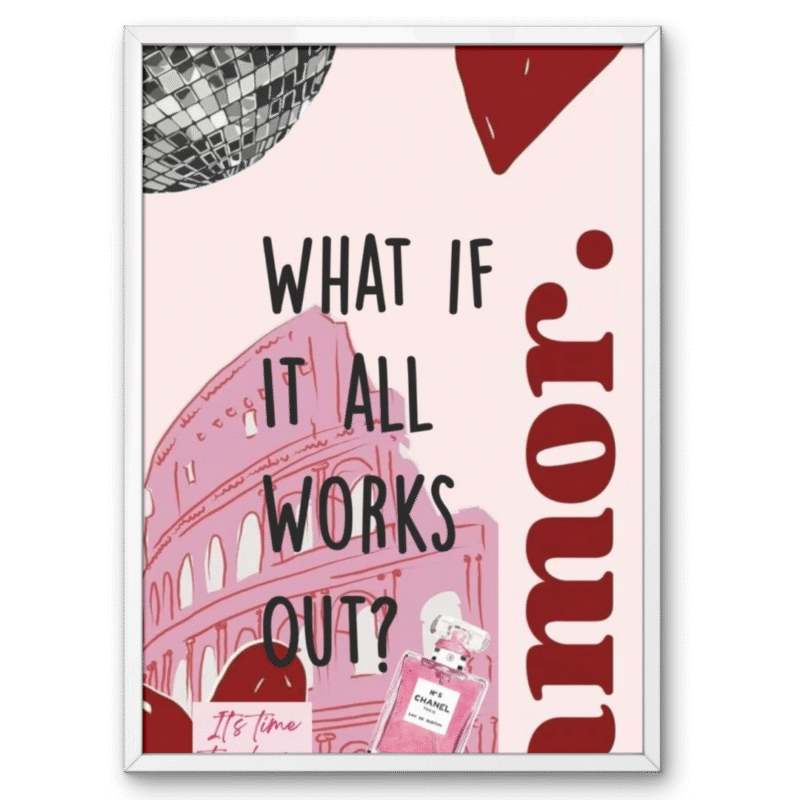 What If It All Works Out Aesthetic Frame