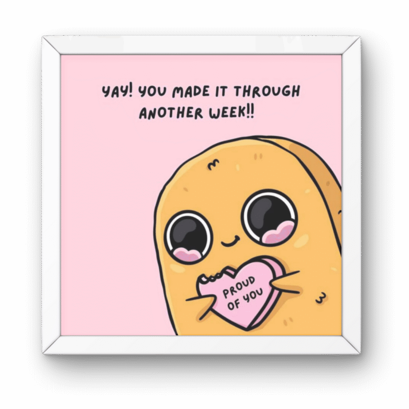 Proud of You Motivational Square Frame