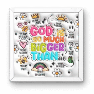 God Is So Much Bigger Square Frame