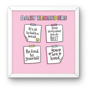 Daily Reminders Square Frame