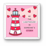 Be the Lighthouse in Someones Storm Square Frame