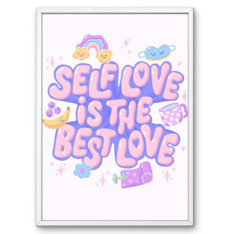 Self Love Is The Best Love Aesthetic Frame